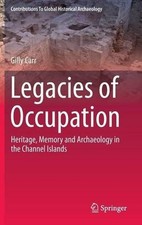Legados de ocupación: patrimonio, memoria y arqueología en las Islas del Canal