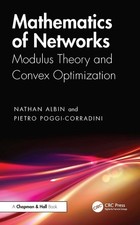 Mathematics of Networks: Modulus Theory and C...