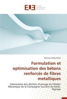 Formulation Et Optimisation Des BéTons RenforcéS De Fibres Metalliques Nickson U