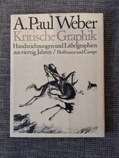 A. Paul Weber - Kritische Graphik -  Handzeichnungen&Lithographien aus 40 Jahren