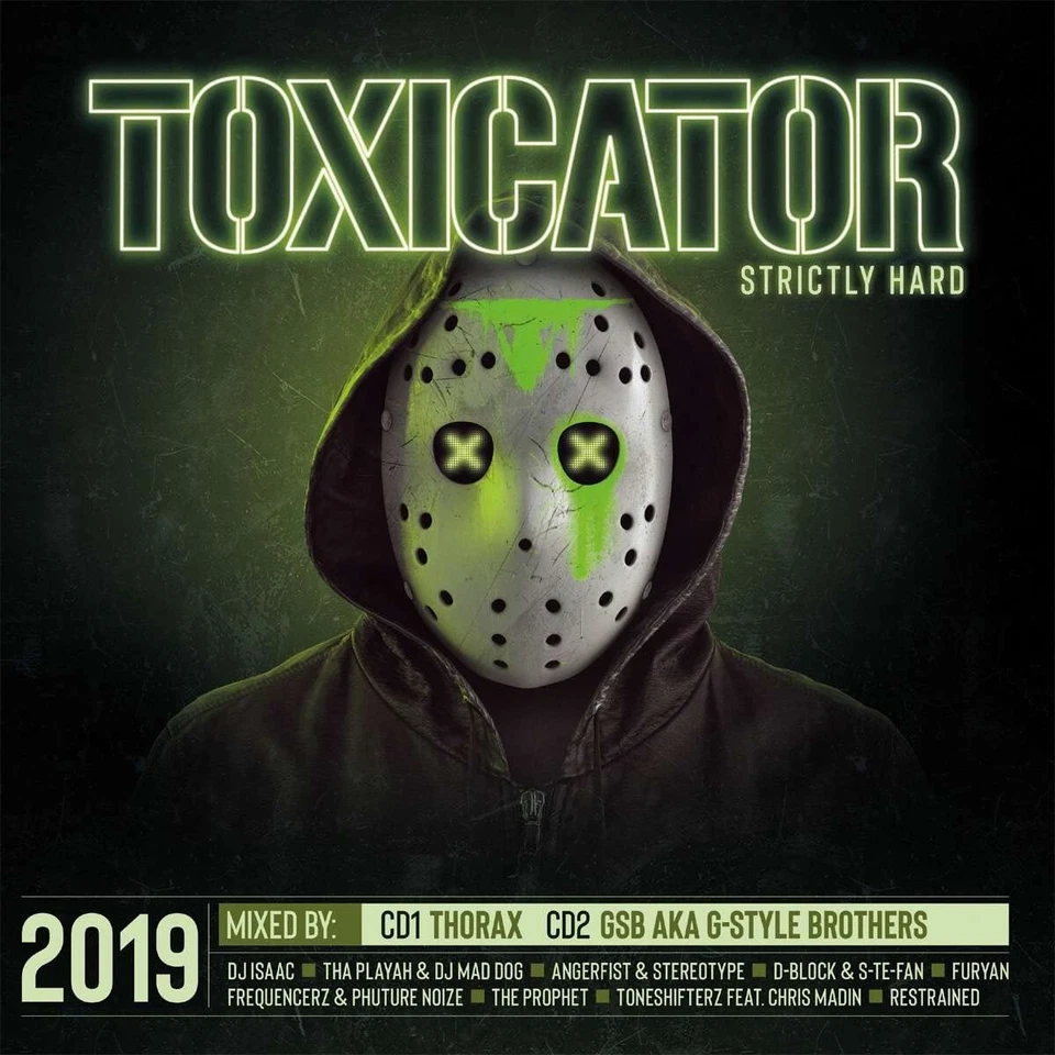 TOXICATOR = Angerfist/Prophet/Playah/Furyan/Isaac...= 2CD = HARDCORE HARDSTYLE