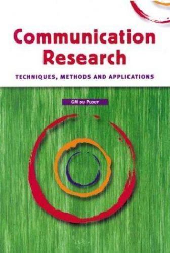 Communication Research: Techniques, Methods and Applications