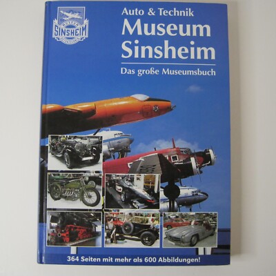 Auto & Technik Museum Sinsheim - Speyer: Das große Museumsbuch HC 1999 Eng. Ger.