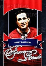 2012-13 ITG Forever Rivals #19 Bobby Rousseau