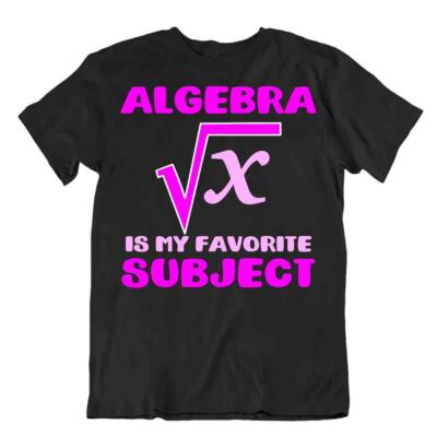 Algebra ist mein Lieblingsthema Tee Witz Mathe lustig Vollständiger Trend Shirt