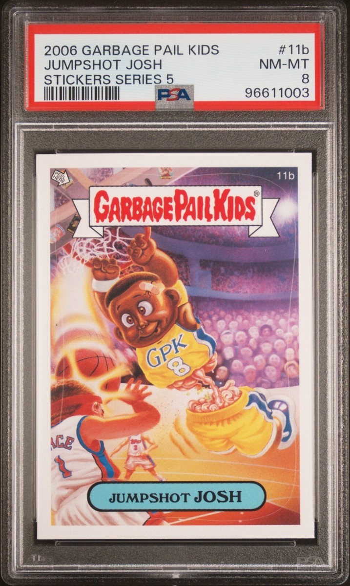 2006 Garbage Pail Kids ANS5 All-New Series 5 JUMPSHOT JOSH 11b PSA