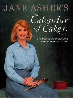 Jane Asher's Calendar of Cakes, Asher, Jane