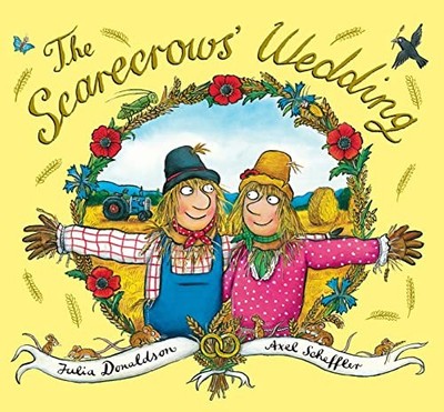 xhe Scarecrows' Wedding by Donaldson, Julia 1407144413 The Fast Free Shipping