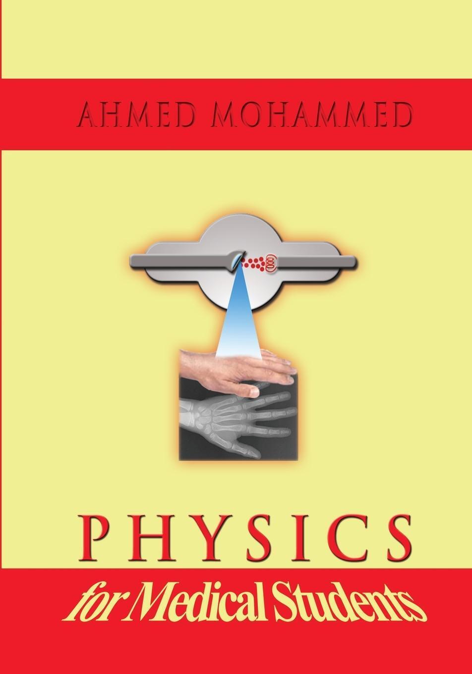 Thumbnail - Physics For Medical Students | Ahmed M. Mohammed | Taschenbuch |
