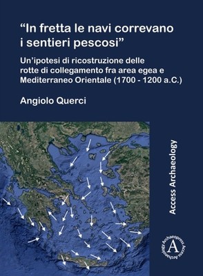 In Fretta Le Navi Correvano I Sentieri Pes by Angiolo Querci PAPERBACK (ITALIAN)