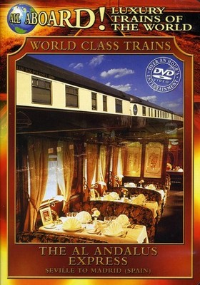 All Aboard!: Luxury Trains of the World: The Al Andalus Express [New DVD] Alli