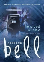 Muted And She Two Short Stories In Verse Jessica Bell Taschenbuch Englisch 2016