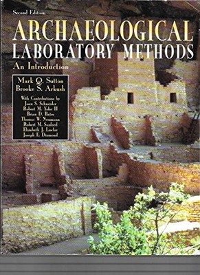 ARCHAEOLOGICAL LABORATORY METHODS By Mark Sutton *Excellent Condition*