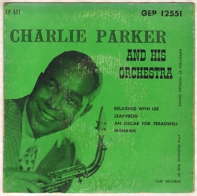 CHARLIE PARKER QUARTETT ''RELAXING WITH LEE'' JAZZ EP 1955 BLUE STAR 12551