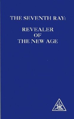 Alice A. Bailey The Seventh Ray (Taschenbuch)