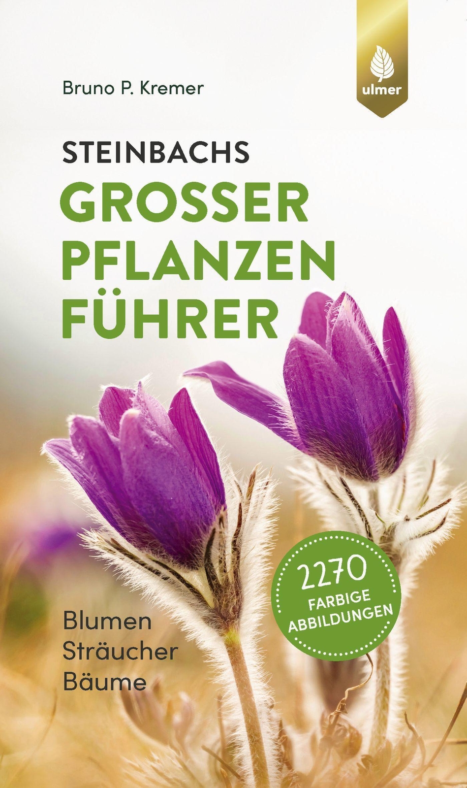 Thumbnail - Steinbachs Großer Pflanzenführer, Bruno P. Kremer