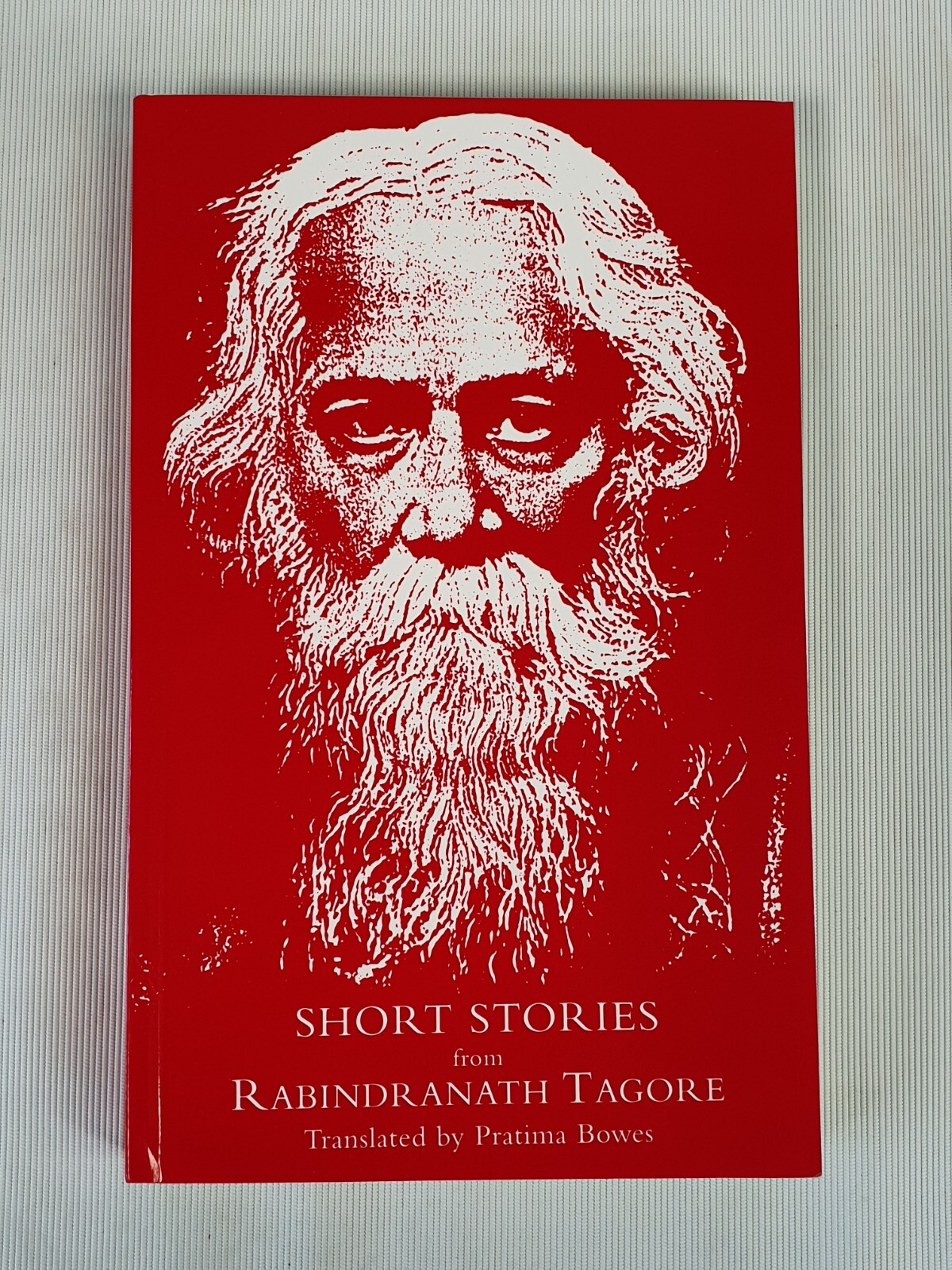 Tagore Rabindranath Short Stories Translated by Pratima Bowes India Bengal 1999