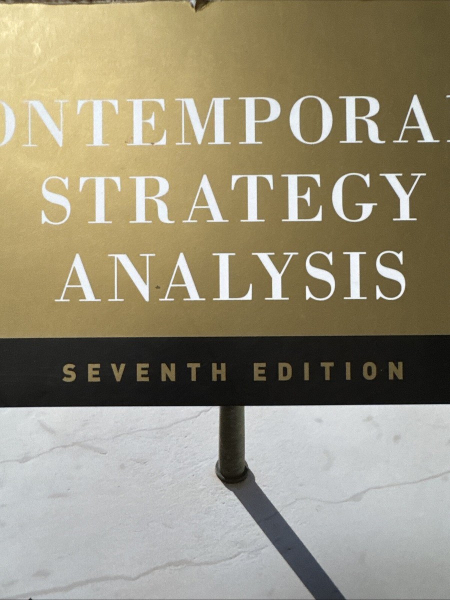 Contemporary Strategy Analysis by Robert M Grant Text Ed. 7th Ed