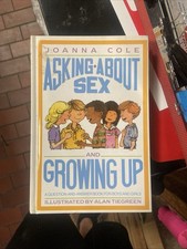 Asking about Sex and Growing Up by Joanna Cole