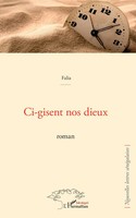 Falia | Ci-Gisent Nos Dieux. Roman | Taschenbuch | FranzöSisch (2020)
