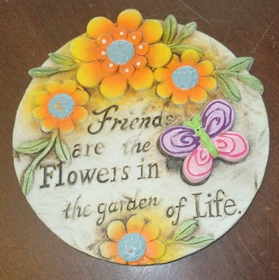 ''Friends Are Flowers'' Garden Plaque, Butterfly/Flower Stone Decor