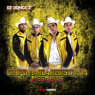 DJ DonCez - Grupo Marca Registrada Mega Hits