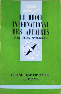 Internationales Wirtschaftsrecht | Jean Schapira | Guter Zustand