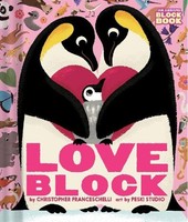 Loveblock (An Abrams Block Book), Christopher Franceschelli