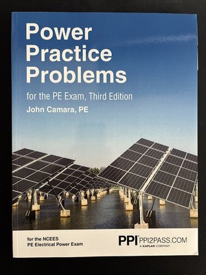 Power Practice Problems for the PE Exam by John A