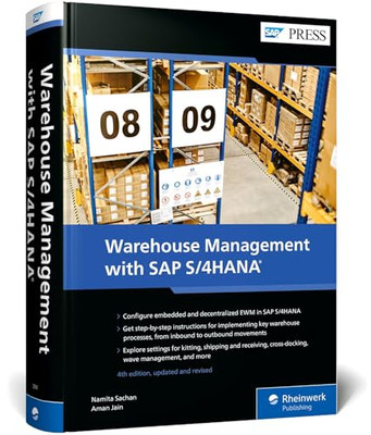 Warehouse Management with SAP S/4hana: Embedded and Decentralized Ewm by Namita
