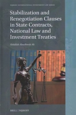 Stabilization and Renegotiation Clauses in State Contracts, National Law and ...