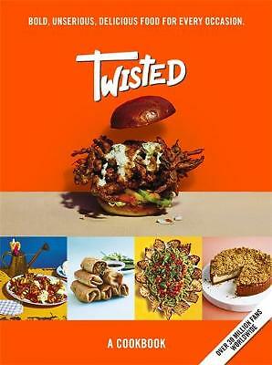 Twisted: A Cookbook - Bold, Unserious, Delicious Food for Every Occasion by...