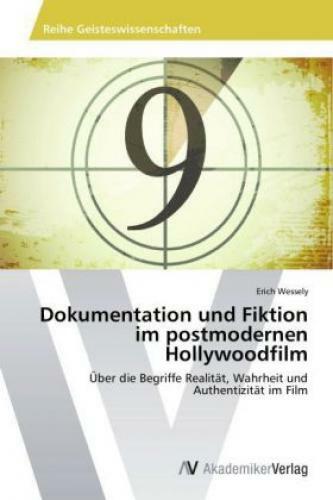 Thumbnail - Dokumentation Und Fiktion Postmodernen Hollywoodfilm Über Die Begriffe