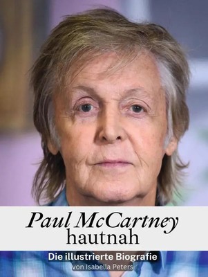 Isabella Peters | Paul McCartney hautnah - Komplett in Farbe | Taschenbuch
