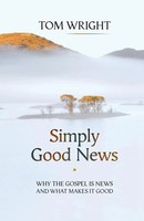 Tom Wright | Simply Good News | Taschenbuch | Englisch (2015) | Spck Publishing