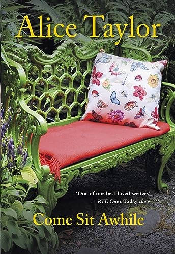 Come Sit Awhile,Taylor, Alice Alice Taylor,
