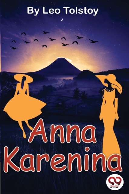 Anna Karenina by Leo Tolstoy PAPERBACK 9789356568334