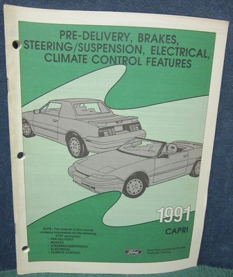 1991 Ford Capri Pre-Delivery,Brakes,Steering/Suspension,Elect.,Climate Control