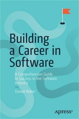 Building a Career in Software: A Comprehensive Guide to Success in the Software