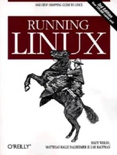 Running Linux - Paperback By Dalheimer, Matthias Kalle - GOOD
