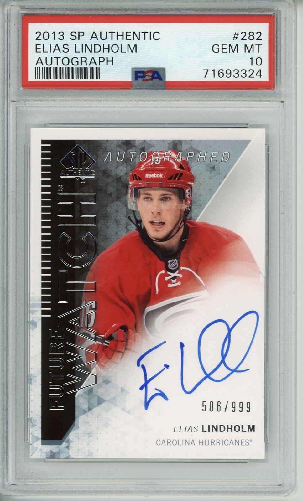 2013/14 UD SP AUTHENTIC Elias Lindholm FUTURE WATCH AUTO RC ROOKIE /999 PSA 10