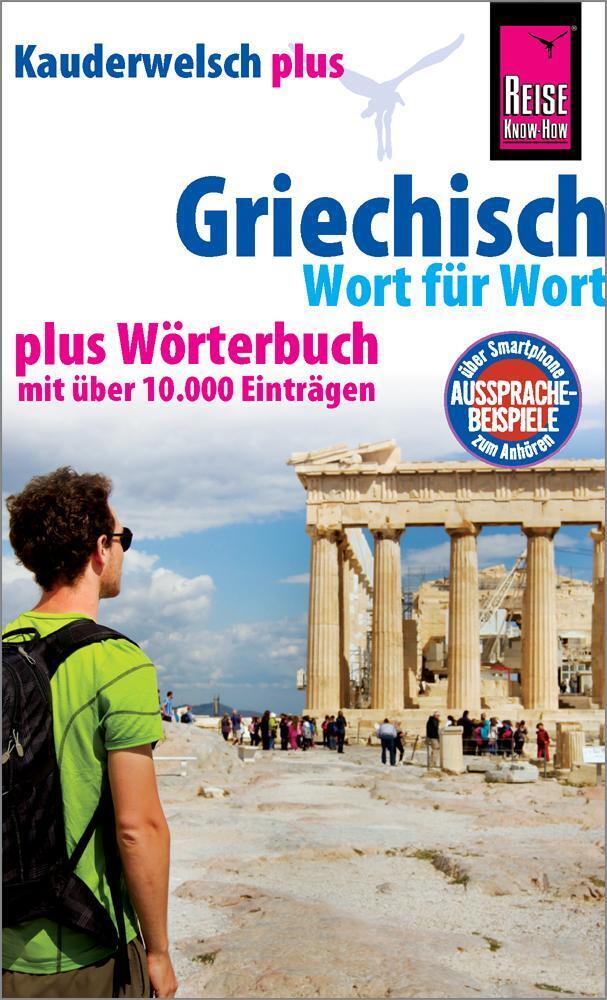 Reise Know-how Sprachführer Griechisch - Wort Für Wort Plus Wörterbuch