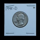 1945 Washington Quarter struck at Denver Mint