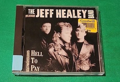 Hell To Pay by The Jeff Healey Band (CD, 1990, Arista) [11 Tracks]