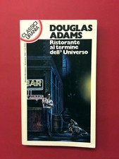 Ristorante al termine dell'Universo-Douglas Adams-Mondadori-Urania Classici 200