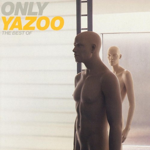 Only Yazoo: The Best of Yazoo 