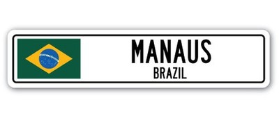 MANAUS BRAZIL Street Sign Brazilian flag city country road wall gift