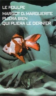 Pliera bien qui pliera le dernier von Marguerite, Margot D. | Buch | Zustand gut