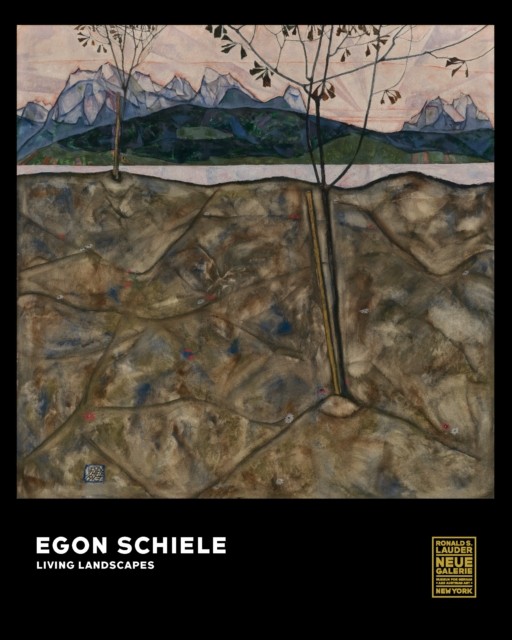 Egon Schiele Living Landscapes (Hardback Book)