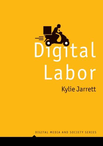 Digital Media and Society Ser.: Digital Labor by Kylie Jarrett (2022, Trade ... - Image 6